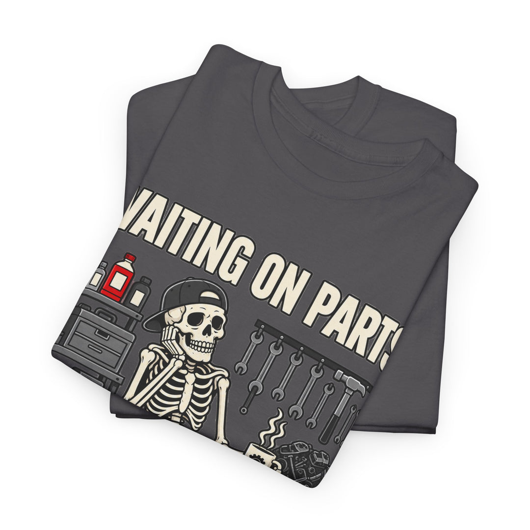 Waiting on Parts Mechanic T-Shirt | Funny Skeleton Garage Tee