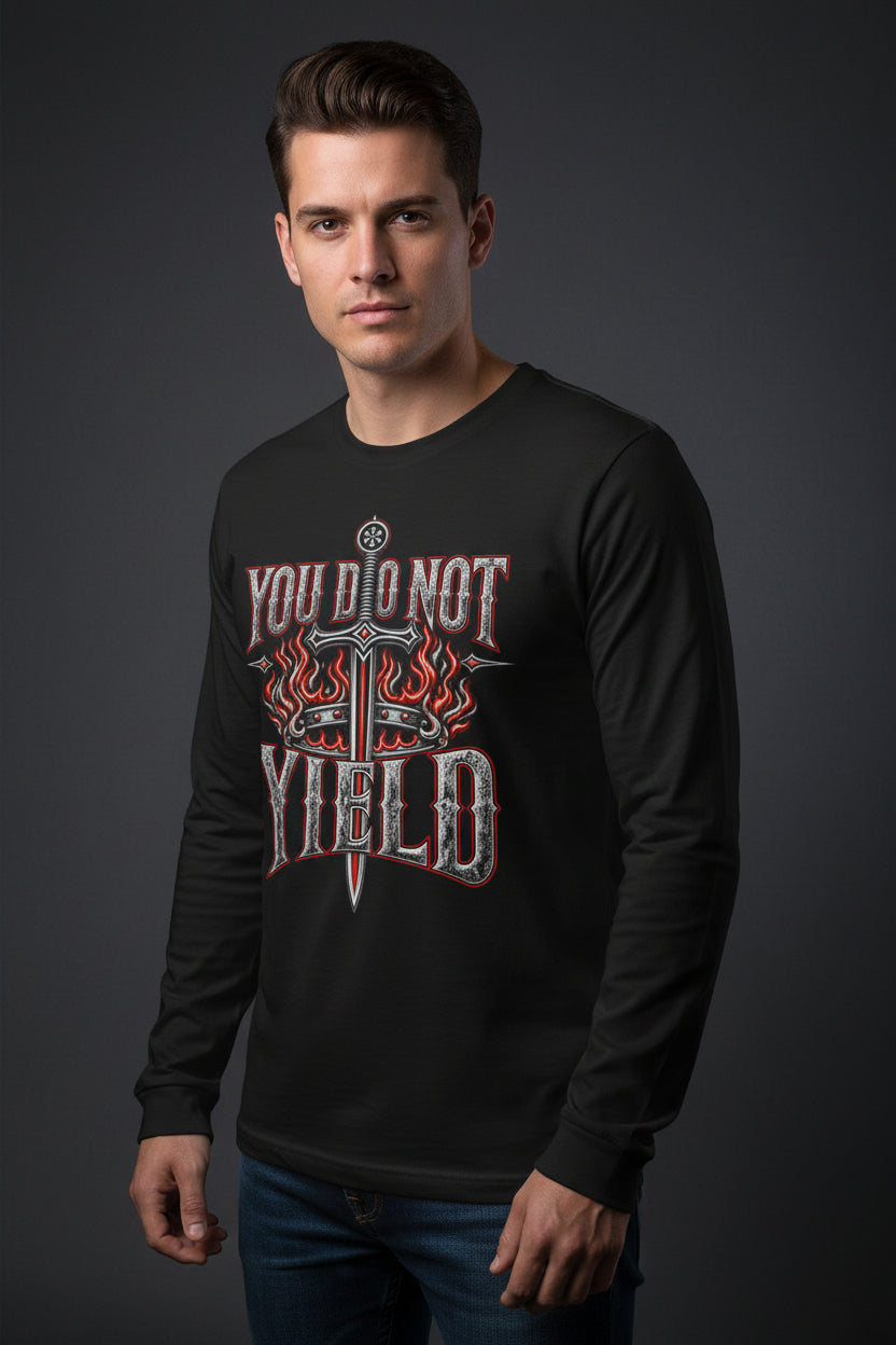 You Do Not Yield Long Sleeve Tee ⚔️ Sword &amp; Flames Warrior Graphic Shirt