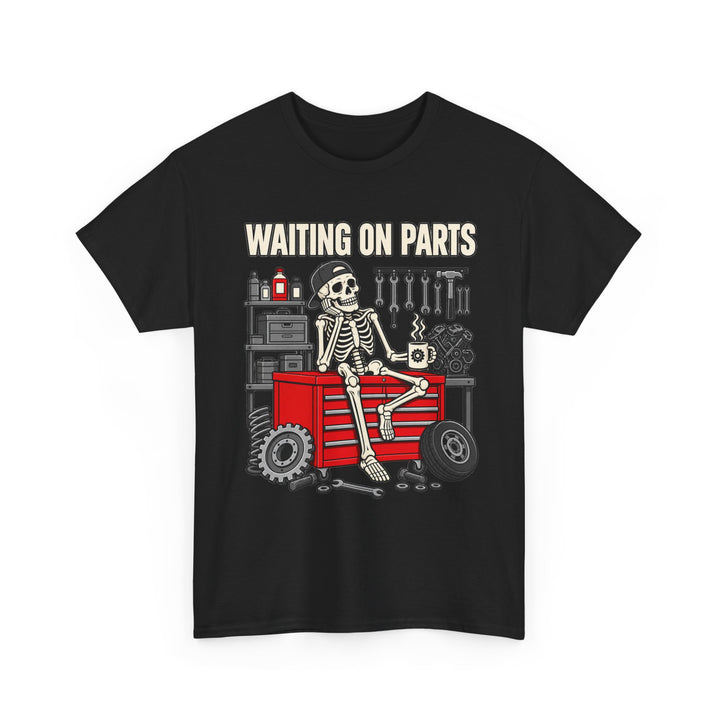Waiting on Parts Mechanic T-Shirt | Funny Skeleton Garage Tee